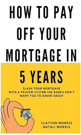 How To Pay Off Your Mortgage In 5 Years